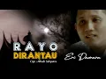 Download Lagu RAYO DIRANTAU ERI DAMARA  |  lagu minang terbaru2022