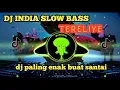 Download Lagu DJ INDIA SLOW BASS - TERE LIYE || dj paling enak buat santai dj viral terbaru