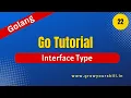 Golang Tutorial - Interface Type in Go Grow Your Skill