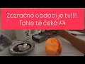 Zazracne obdobi je tu Tohle te ceka