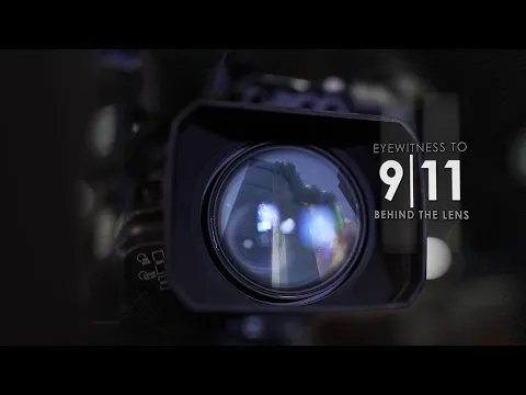Eyewitness to 9/11: Behind the Lens | Official Trailer