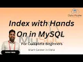 41 1 Index with Hands On in MySQL Introduction to MySQL