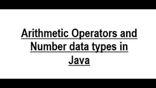 Arithmetic Operators and Number data types In Java - 2