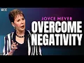 Don t Let Negativity Hold You Back From Your Purpose Full Sermon Joyce Meyer