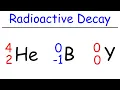 Alpha Decay Beta Decay Gamma Decay - Electron Capture Positron Production