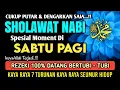 Lagu SHOLAWAT JIBRIL PENARIK REZEKI PALING DAHSYAT, Sholawat Nabi Muhammad SAW, Sholawat Jibril Merdu