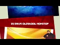 Download Lagu Dj Dave OldSkool NonStop 2019