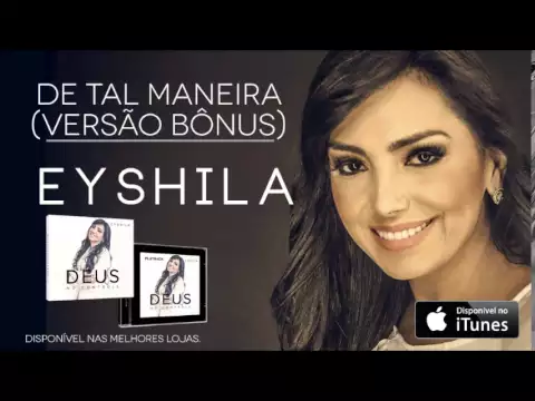 Download MP3 Eyshila - De Tal Maneira - Bônus (CD Deus no Controle)