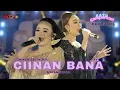 Download Lagu CIINAN BANA - NIKEN SALINDRY - MAYANGKARA