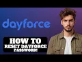 How To Reset Dayforce Password 2026