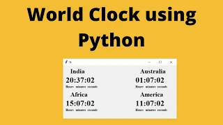 How to create a world clock using python