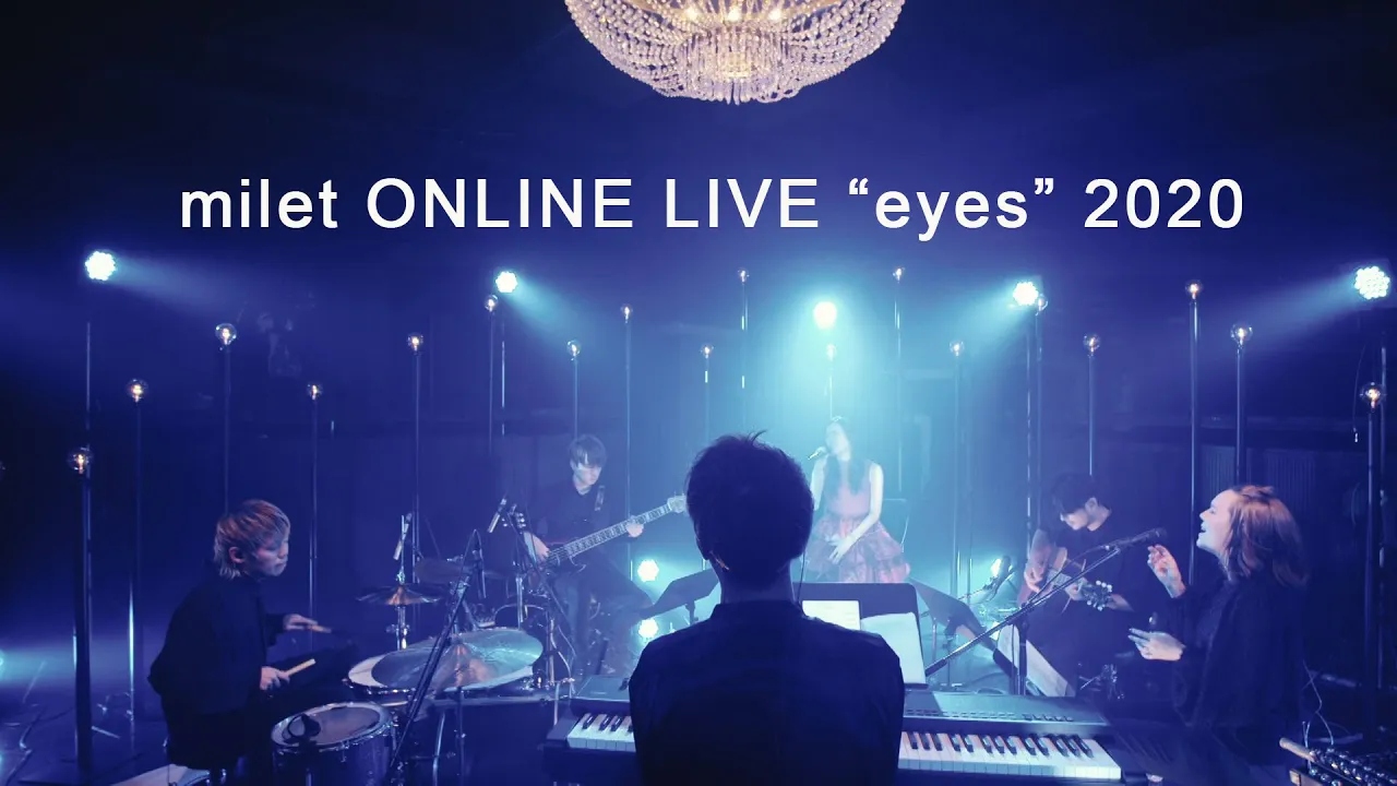 milet ONLINE LIVE “eyes” 2020 ＜for J-LODlive＞