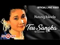 Download Lagu Nining Meida - Teu Sangka (Official Lyric Version)