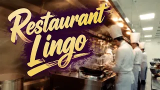 Kitchen Slang 101 Restaurant Lingo