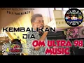 Download Lagu OM.ULTRA 98 MUSIC | kembalikan dia  | WARNAWARNIPHOTO | wd_Marini\u0026Arwansyah | 21032021
