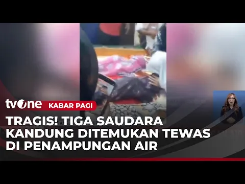 Tiga Bocah Bersaudara Ditemukan Meninggal Dunia Akibat Tenggelam
