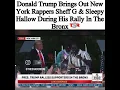 Trump brings out rapper Sheff G and Sleepy Hallow at his Bronx rally