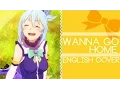 Download Lagu Konosuba 2 ED Full- Wanna Go Home (Ouchi ni Kaeritai ) - English Cover [Riku Silver]