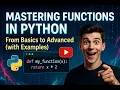 Mastering Functions in Python From Basics to Advanced