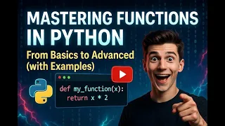 Mastering Functions in Python From Basics to Advanced