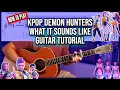 Download Lagu Hoe je What It Sounds Like speelt | KPop Demon Hunters Gitaartutorial