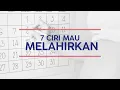 Download Lagu 7 CIRI MAU MELAHIRKAN