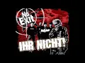 NO EXIT // Ihr Nicht! (ALBUM) 2008