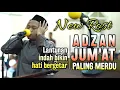 Download Lagu ADZAN BILAL JUM'AT TERMERDU IRAMA PALING POPULER SEPANJANG MASA ماشاالله 🇲🇨  || Afrizal