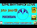 Download Lagu Computer Graphic Kiliye - Poochudava - Sirpy - BASS BOOSTED