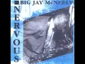 There Is Something on Your Mind - Big Jay McNeely