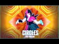 Just Dance 2020 Circles by Post Malone - Fanmade Mashup