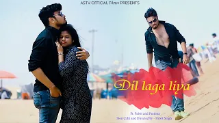 dil laga liya new version tumse pyar karke reprise ft palvit u0026 pratima astv official