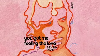 Sentin, Iman - You Got Me Feeling The Love(MIDH 126)