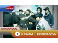 Download Lagu Shaggydog - Kembali Berdansa  | Official Music Video