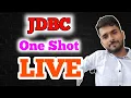 JDBC in ONE SHOT LIVE aadiandjava ke sath LIVE Java Interview Preparation