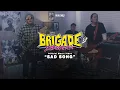 Download Lagu Brigade 07 - Sad Song (Official Music Video) | Realizm87