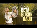 Download Lagu Mitha Talahatu - BETA BUKAN BAJU (Official Lyric Video)