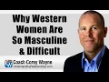 Download Lagu Why Western Women Are So Masculine \u0026 Difficult