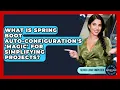 What Is Spring Boot Auto-configuration s magic For Simplifying Projects - Server Logic Simplified