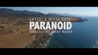 chyzzi x mista rage paranoid official video 