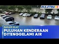 Lagu BANJIR KILAT | Air Naik Mendadak, Cetus Panik Di Kawasan Parkir Jalan Kia Peng (BU)