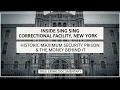 Sing Sing Correctional Facility New York - Historic Money Machine True Finance Documentary