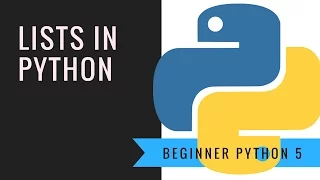 Beginner Python 5 Lists in python