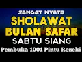 Download Lagu SHOLAWAT PENARIK REZEKI PALING DAHSYAT, Sholawat Nabi Muhammad SAW, SALAWAT JIBRIL PALING MERDU