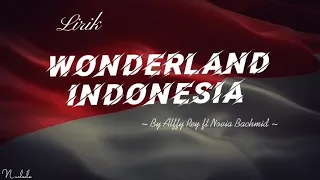 lirik wonderland indonesia 1 by alffy rev ft novia bachmid wonderlandindonesia alffyrev