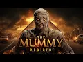 Download Lagu Ancient Curse Unleashed | The Mummy: Rebirth | Full Action Adventure Movie | Free Movie