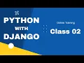 Python with Django Class 02 Online Training Recorded Demo Session by Visualpath