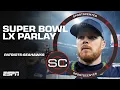 Patriots vs Seahawks Super Bowl LX Parlay SportsCenter