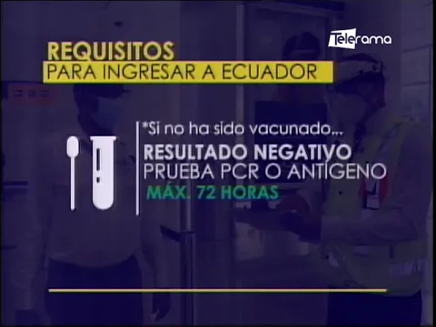 Rigen nuevos requisitos en Ecuador para pasajeros de arribo internacional