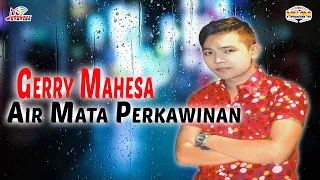 Download Gerry Mahesa - Air Mata Perkawinan (Official Music Video) MP3